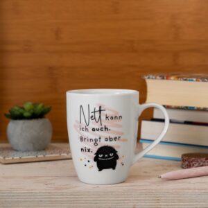 Becher »Nett kann ich auch, bringt aber nix.«